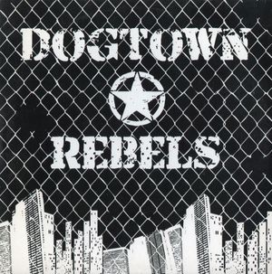 Dogtown Rebels (EP)