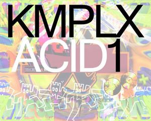 Kmplx Acid 01