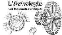 L'Astrologie - Les mauvaises critiques