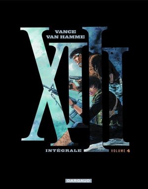 XIII : Intégrale 30 ans, tome 4