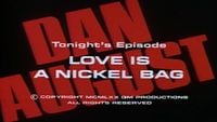 Love is a Nickel Bag