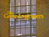 The Gene Engineers