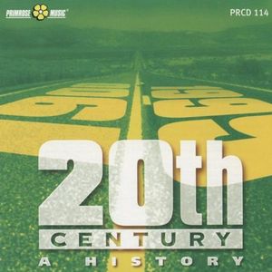 20th Century - A History