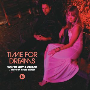 You've Got A Friend (Single)