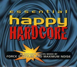 Essential Happy Hardcore