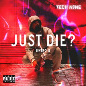 Just Die? (intro 1) (Single)