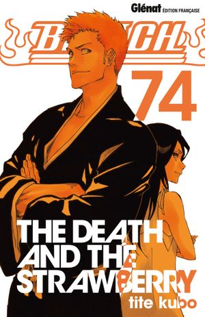 The Death And The Strawberry - Bleach, tome 74