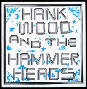 Hank Wood and the Hammerheads