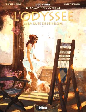 L'Odyssée - tome 3 - La ruse de Pénélope