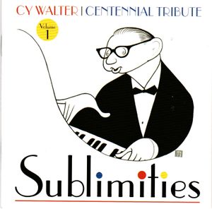 Sublimities - Centennial Tribute Volume 1