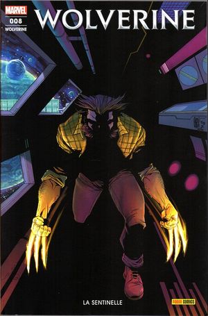 La sentinelle - Wolverine (Marvel France 5e série), tome 8