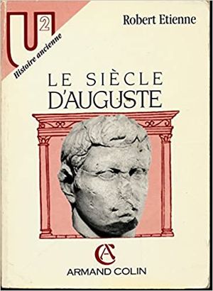 Le siècle d'Auguste