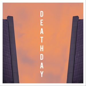 Deathday (Single)