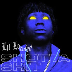 Shotta Shit (Single)