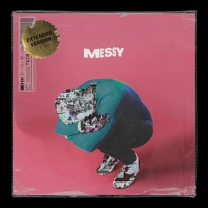 Messy (extended version)