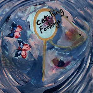 Catching Feelings (Single)