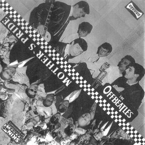 The Offbeatles / Mother's Pride (EP)