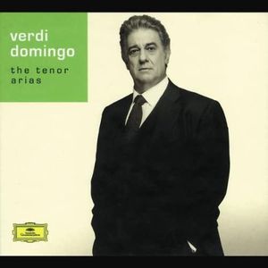 Verdi / Domingo: The Tenor Arias