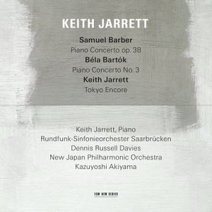Barber: Piano Concerto op. 38 / Bartók: Piano Concerto no. 3