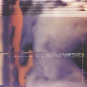 Cloudwatch: A Soundtrack to a Freeform Gathering