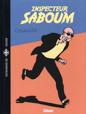 Inspecteur Saboum : Intégrale, tome 1