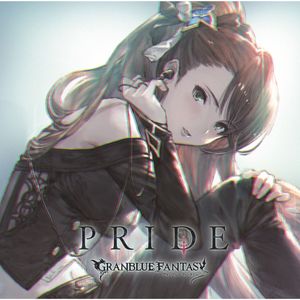 PRIDE ~GRANBLUE FANTASY~ (Single)