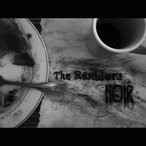 The Ramblers Noir