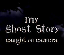 image-https://media.senscritique.com/media/000019310853/0/my_ghost_story_caught_on_camera.jpg