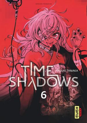 Time Shadows, tome 6