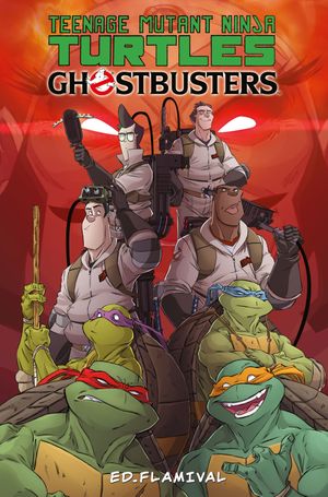 Teenage Mutant Ninja Turtles / Ghostbusters