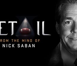 image-https://media.senscritique.com/media/000019312546/0/Detail_From_The_Mind_of_Nick_Saban.jpg