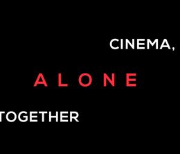 image-https://media.senscritique.com/media/000019312671/0/cinema_alone_together.jpg