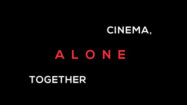 Cinema, Alone Together