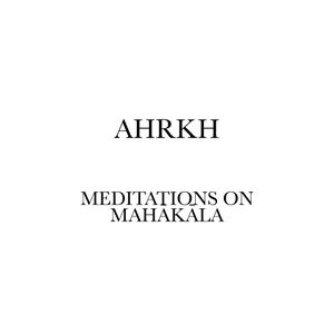 Meditations on Mahākāla