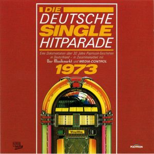 Die Deutsche Single Hitparade 1973