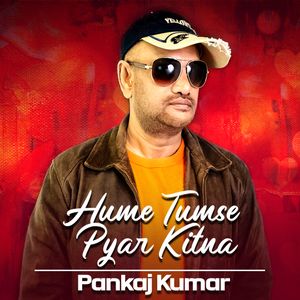 Hame Tumse Pyar Kitna (Single)