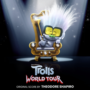 Trolls World Tour: Original Score (OST)