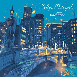 Tokyo Métropole (EP)