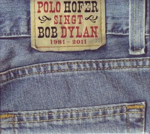 Polo Hofer singt Bob Dylan