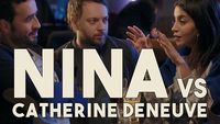 Nina vs Catherine Deneuve