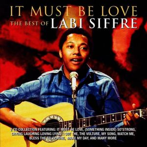 It Must Be Love (The Best Of Labi Siffre)