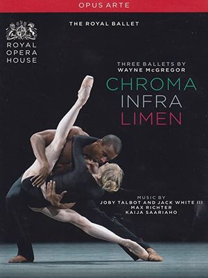 Three Ballets - Chroma - Infra - Limen