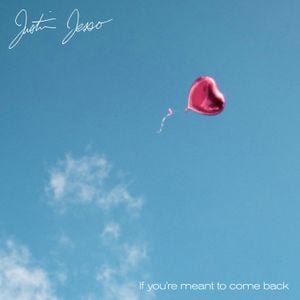 If you’re meant to come back (Single)