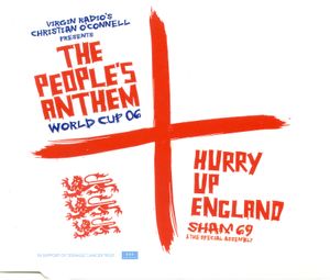 The People’s Anthem World Cup 06: Hurry Up England (Single)