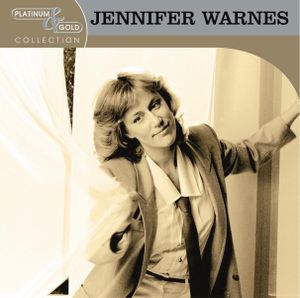 Platinum & Gold Collection: Jennifer Warnes
