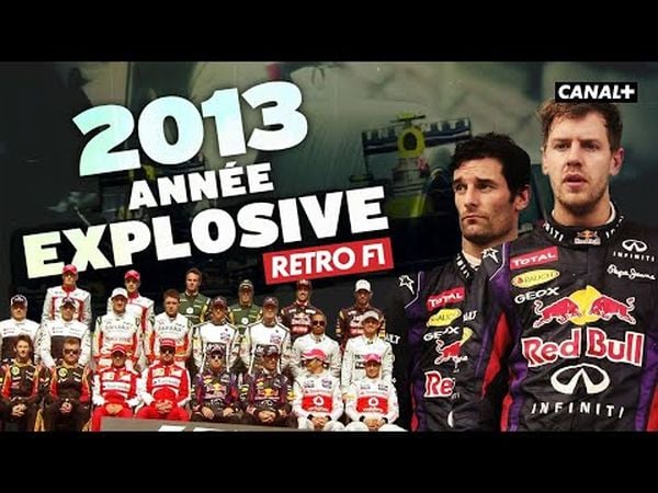 2013, année explosive - Rétro F1 2013