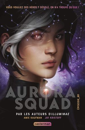 Aurora Squad - Épisode 1