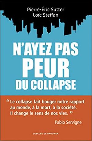 N'ayez pas peur du collapse