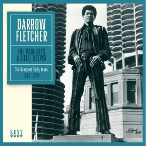 The Pain Gets A Little Deeper; The Complete Early Years 1965-1971