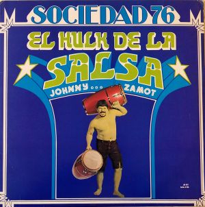 El Hulk de la Salsa